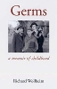 Germs: A Memoir of Childhood (Hardback)