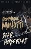 Dead Horsemeat (Paperback)