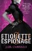 etiquette and espionage series