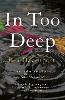 In Too Deep: A gripping, page-turning crime thriller (Paperback)