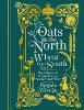 Oats in the North, Wheat from the South: The History of British Baking: Savoury and Sweet (Hardback)