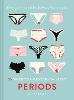 50 Things You Need to Know About Periods: Know Your Flow and Live in Sync with Your Cycle (Hardback)