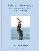 Secret Yoga Club: Self-empowerment through the magic of yoga (Hardback)