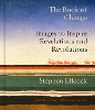 The Book of Change: Images to Inspire Revelations and Revolutions (Hardback)