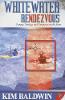 Whitewater Rendezvous (Paperback)