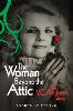 The Woman Beyond the Attic: The V.C. Andrews Story (Hardback)