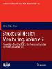 Structural Health Monitoring, Volume 5: Proceedings of the 32nd IMAC, A Conference and Exposition on Structural Dynamics, 2014 - Conference Proceedings of the Society for Experimental Mechanics Series (Paperback)