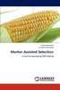 Marker Assisted Selection by Motukori Krishna, Ponnapati Suneetha ...