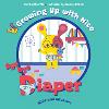 Bye Bye Diaper: Slide and Discover! - Slide and Discover! (Board book)