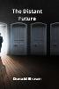 The Distant Future (Paperback)