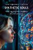 SYNTHETIC SOULS - Make Worlds (Paperback)