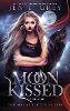 Moon Kissed - The Marked Wolf 1 (Paperback)