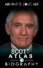 Scott Atlas: The Inspiring Biography (Paperback)