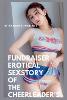 Fundraiser Erotical sex story of the cheerleader's: Erotical Sex Story fiction Fantasy (Paperback)