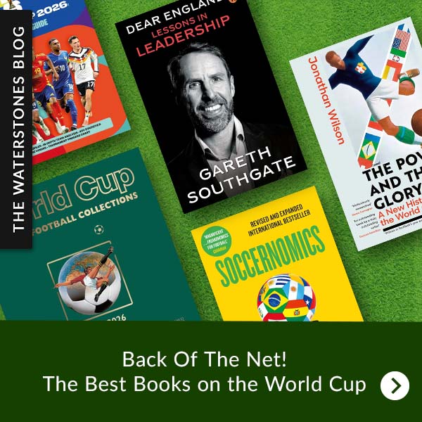 THE WATERSTONES BLOG | Back Of The Net! The Best Books on the World Cup >
