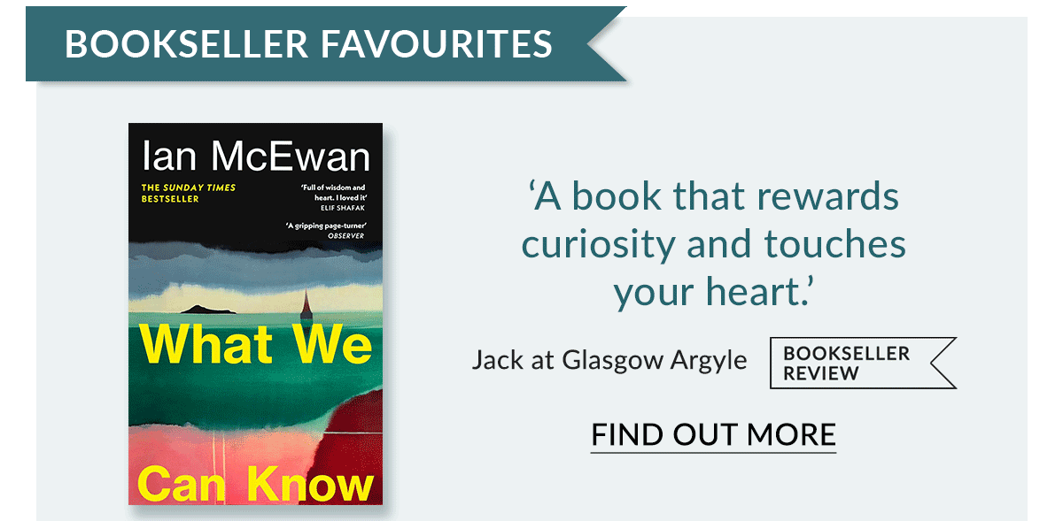 What We Can Know by Ian McEwan | FIND OUT MORE