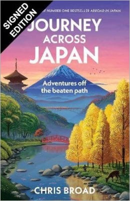 Journey Across Japan by Chris Broad | SIGNED EDITION