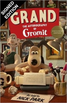 Grand: The Autobiography of Gromit by Nick Park, Gromit | SIGNED EDITION