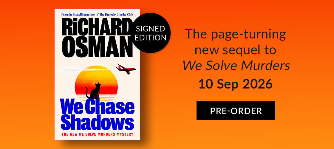 We Chase Shadows by Richard Osman | SIGNED EDITION | The page-turning new sequel to We Solve Murders | 10 Sep 2026 | PRE-ORDER