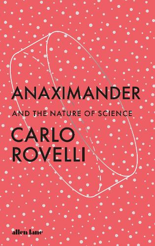 Anaximander by Carlo Rovelli