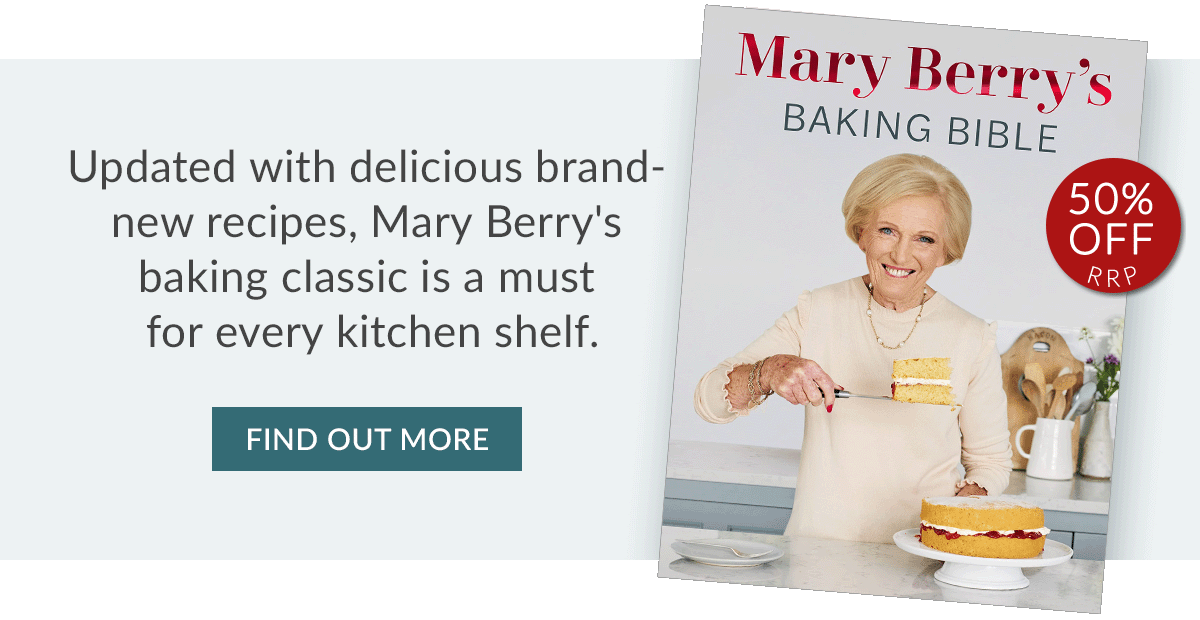 Mary Berpyy BAKING BIBLE Updated with delicious brand- 50% new recipes, Mary Berry's QFg baking classic is a must RR? for every kitchen shelf. 5 FIND OUT MORE 