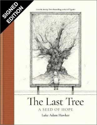 The Last Tree by Luke Adam Hawker | SIGNED EDITION  