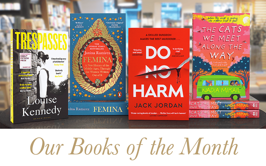 Our Books Of The Month For April Waterstones