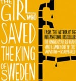 Fiction Book of the Month - The Girl Who Saved the King of Sweden