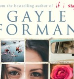 Gayle Forman on friendship and her new novel, I Was Here