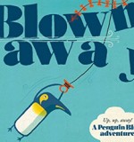 Children's Book of the Month: Blown Away