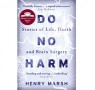 Wellcome Book Prize Shortlist: Do No Harm