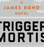 James Bond will return in...Trigger Mortis