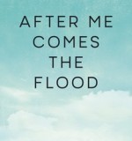 Book Club: After Me Comes the Flood