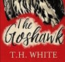 T. H. White's The Goshawk