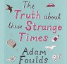 Adam Foulds Writing Tips and Best Books by Young Authors