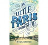 Six Reasons why you should read The Little Paris Bookshop