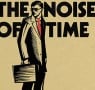 Review: The Noise of Time