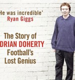 Forever Young: The Story of Football's Lost Genius
