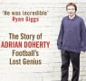 Forever Young: The Story of Football's Lost Genius
