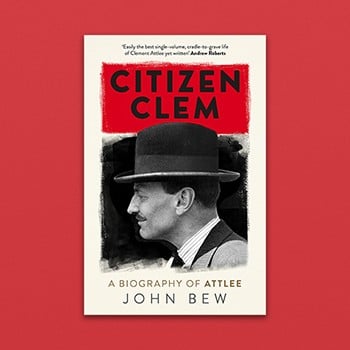 citizen clem a biography of attlee