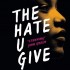 The Hate U Give (Paperback)