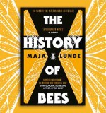 The History of Bees: Maja Lunde on Writing Fiction About Our Changing Climate