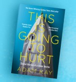 Doctor in the House: Adam Kay on Taking This is Going to Hurt on Tour