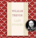 The Final Edit: William Trevor's Last Stories