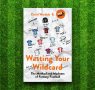 Wasting Your Wildcard: Tips for Picking Your Winning Fantasy Football Side