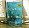 Why I Wrote A Voyage for Madmen by Peter Nichols