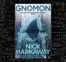 Global Warning: Nick Harkaway on Gnomon