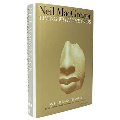 Living with the Gods: On Beliefs and Peoples (Hardback)