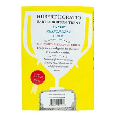 Hubert Horatio: How to Raise Your Grown-Ups (Hardback)