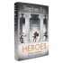 Heroes: Signed Edition (Hardback)